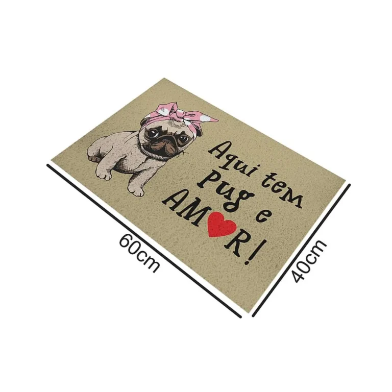 Capacho Aqui Tem Pug e Amor