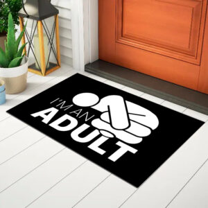 Tapete De Porta Capacho Divertido I'm An Adult