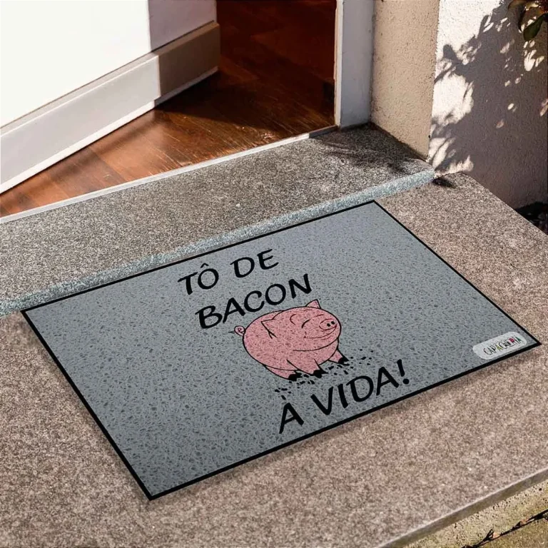 Capacho Frase – Tô De Bacon A Vida