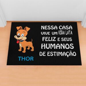 Capacho Pet - Nessa Casa Vive Um Vira Lata Personalize