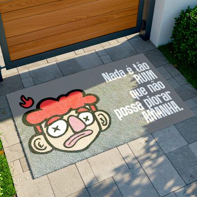 25CA011245 - Tapete De Porta Capacho desmotivacional nada é tão ruim que não possa piorar amanha C