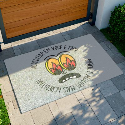 25CA011250 - Tapete De Porta Capacho desmotivacional acreditar em você é facil C