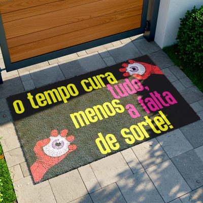 25CA011255 - Tapete De Porta Capacho desmotivacional o tempo cura tudo, menos a falta de sorte! C - Copia